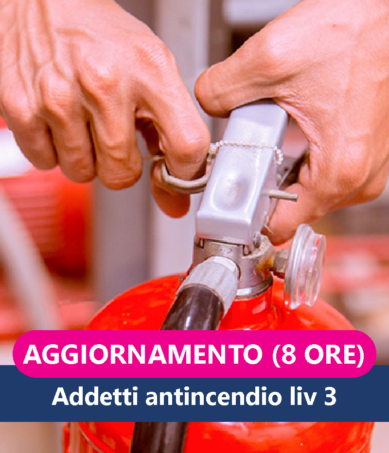 Aggiornamento Corso Addetti Antincendio For3 Livello 3 (8 Ore)