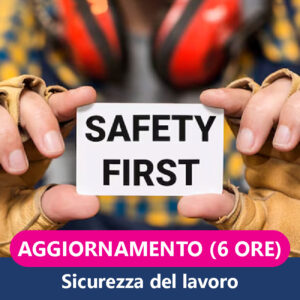 Corso di aggiornamento formazione lavoratori sicurezza (6 Ore)