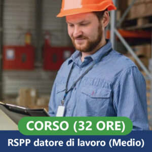 Corsi per RSPP datore di lavoro (32 Ore-formazione Medio)